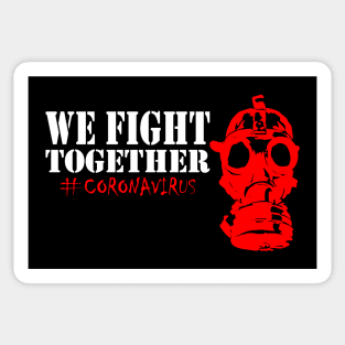 Quarantine, We Fight Together, Covid 19, social Distancing, Quarantine Sticker